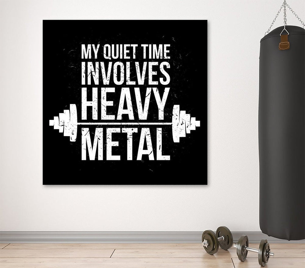 My Quiet Time Involves Heavy Metal Framed Canvas Wall Art Workout Gym Motivational